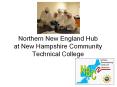 Northern New England Hub at New Hampshire Community Technical College PowerPoint PPT Presentation