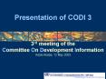 Presentation of CODI 3 PowerPoint PPT Presentation