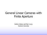General Linear Cameras with Finite Aperture