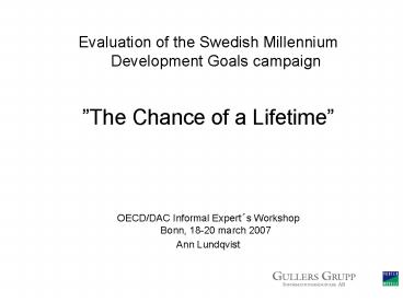 Evaluation of the Swedish Millennium Development Goals campaign