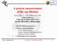 A precise measurement of the tau lifetime (Eur. Phys. J. C36 (2004) 283-296) Attilio Andreazza Universit PowerPoint PPT Presentation