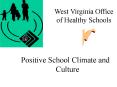 West Virginia Office of Healthy Schools PowerPoint PPT Presentation