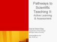 Pathways%20to%20Scientific%20Teaching%20II:%20Active%20Learning%20 PowerPoint PPT Presentation