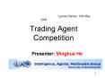 Trading Agent Competition PowerPoint PPT Presentation