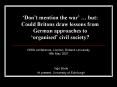 Dont mention the war but: Could Britons draw lessons from German approaches to organised civil socie PowerPoint PPT Presentation