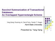 Succinct Summarization of Transactional Databases: An Overlapped Hyperrectangle Scheme