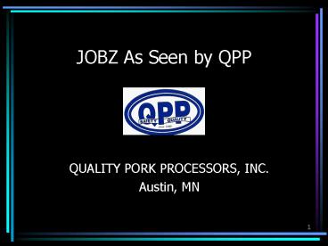 JOBZ As Seen by QPP
