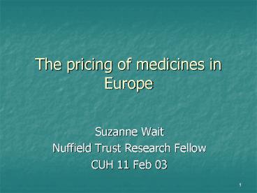 The pricing of medicines in Europe
