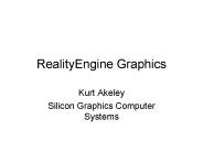 RealityEngine Graphics