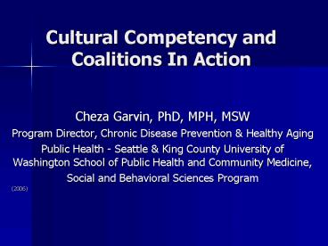 Cultural Competency and Coalitions In Action
