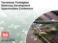 Tennessee Tombigbee Waterway Development Opportunities Conference PowerPoint PPT Presentation