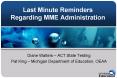 Last Minute Reminders Regarding MME Administration PowerPoint PPT Presentation
