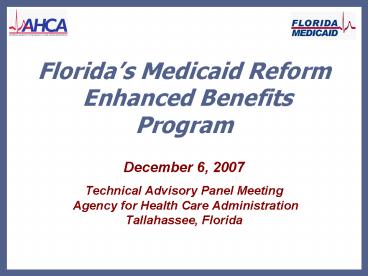Floridas Medicaid Reform Enhanced Benefits Program