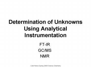 Determination of Unknowns Using Analytical Instrumentation