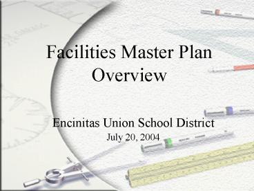 Facilities Master Plan Overview