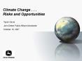 Climate Change . . . Risks and Opportunities PowerPoint PPT Presentation