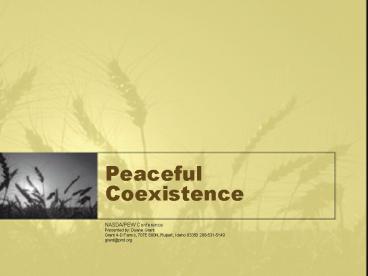 Peaceful Coexistence