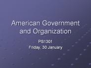 American Government and Organization