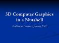 3D Computer Graphics in a Nutshell PowerPoint PPT Presentation