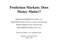 Prediction Markets: Does Money Matter? PowerPoint PPT Presentation