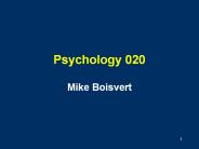 Psychology%20020%20Mike%20Boisvert