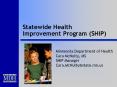 Statewide Health Improvement Program (SHIP) PowerPoint PPT Presentation
