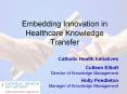 Embedding Innovation in Healthcare Knowledge Transfer PowerPoint PPT Presentation