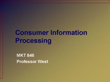 Consumer Information Processing