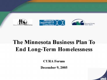 The Minnesota Business Plan To End LongTerm Homelessness