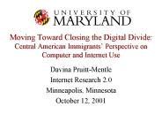 Moving Toward Closing the Digital Divide: Central American Immigrants