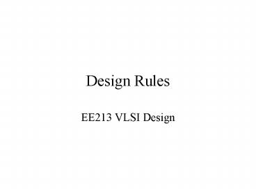 Design Rules