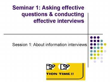 Seminar 1: Asking effective questions