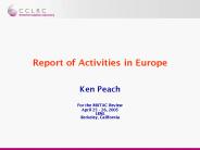 Report of Activities in Europe