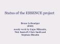 Status of the ESSENCE project PowerPoint PPT Presentation