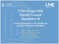 UNC-Chapel Hill Faculty Council September 14 A brief introduction to UNC Health Care and the UNC School of Medicine PowerPoint PPT Presentation