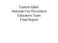 Eastern Idaho National Fire Prevention Education Team Final Report PowerPoint PPT Presentation