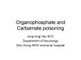 Organophosphate and Carbamate poisoning PowerPoint PPT Presentation
