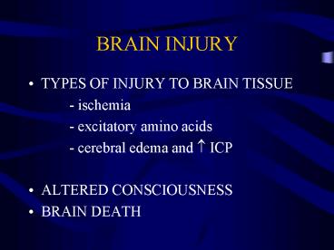 BRAIN INJURY