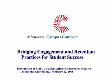 Bridging Engagement and Retention Practices for Student Success