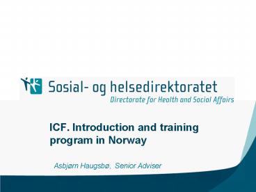 ICF' Introduction and training program in Norway