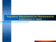 Regulatory Requirements for Pharmaceutical Submissions in Japan PowerPoint PPT Presentation