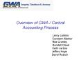 Overview of GWA Central Accounting Process PowerPoint PPT Presentation