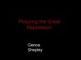Picturing the Great Depression PowerPoint PPT Presentation