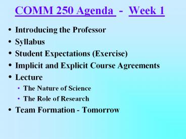 COMM 250 Agenda - Week 1
