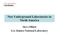 New Underground Laboratories in North America PowerPoint PPT Presentation