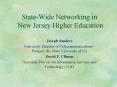 State-Wide Networking in New Jersey Higher Education PowerPoint PPT Presentation