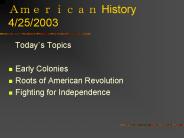 American History 4/25/2003