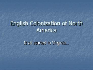 English Colonization of North America