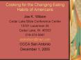 Cooking for the Changing Eating Habits of Americans PowerPoint PPT Presentation