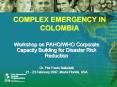 COMPLEX EMERGENCY IN COLOMBIA PowerPoint PPT Presentation